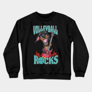 Awesome Doxie Dachshund Dog rocks on Volleyball Rocks tee Crewneck Sweatshirt